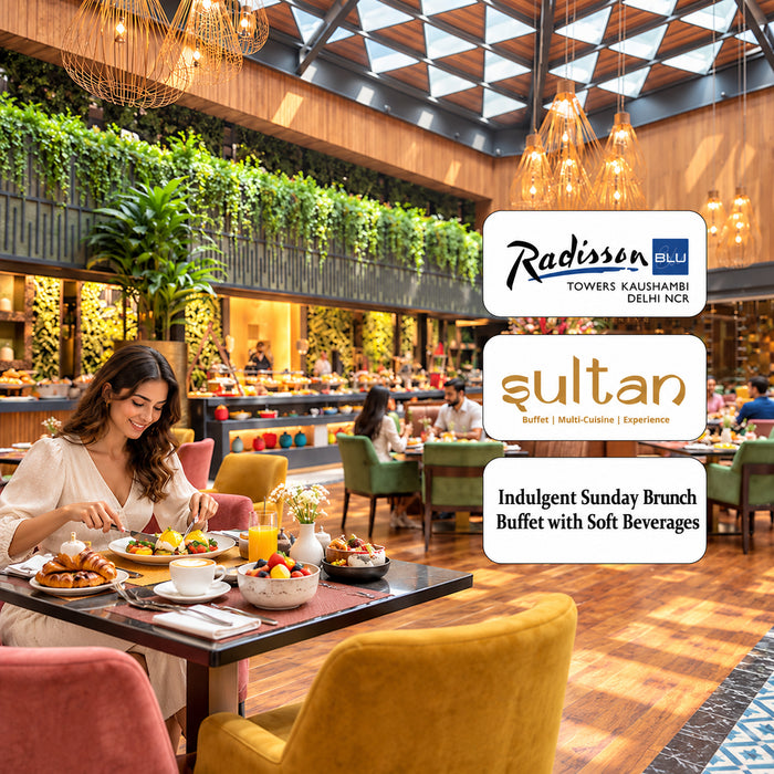 Sultan Radisson Blu Kaushambi - Indulgent Sunday Brunch Buffet with Soft Beverages for One