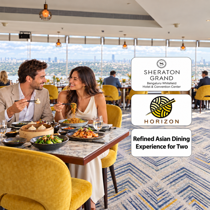 Horizon Sheraton Grand Bengaluru - Refined Asian Dining Experience for Two