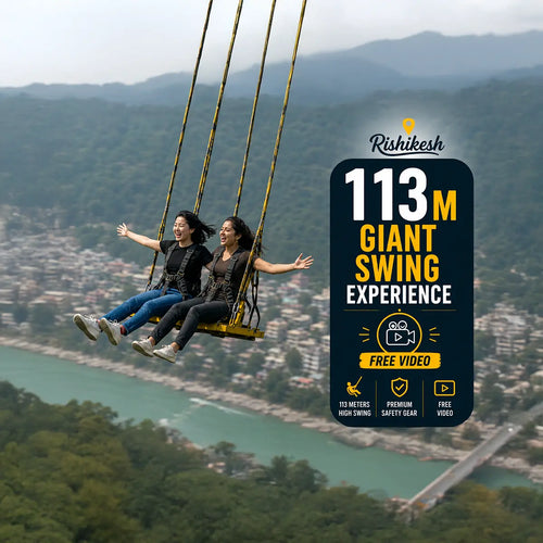 Thrilling 113M Giant Swing Experience in Rishikesh with Video